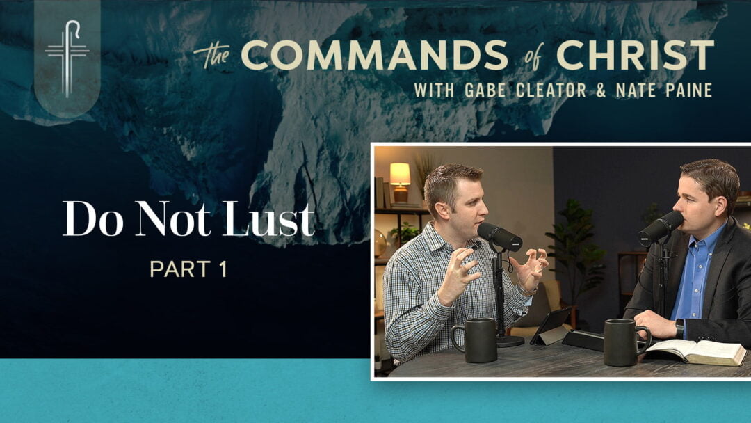 Do Not Lust — Part 1